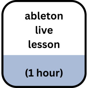 Ableton Live Lesson (1 Hour)