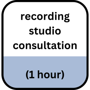 Recording Studio Consultation (1 Hour)