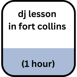 DJ lesson in Fort Collins (1 Hour)